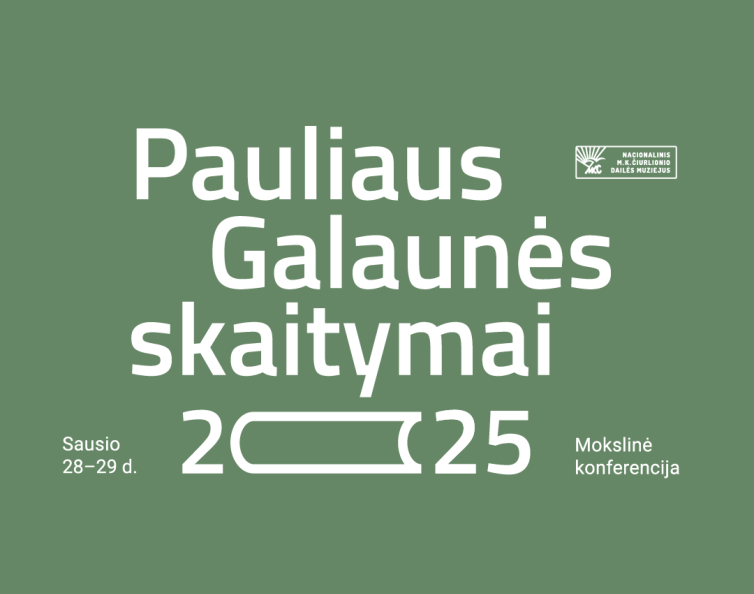 KONFERENCIJA „PAULIAUS GALAUNĖS SKAITYMAI 2025“