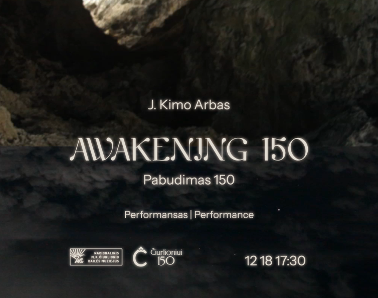 J. KIMO ARBAS PERFORMANSAS „AWAKENING 150 | PABUDIMAS 150“